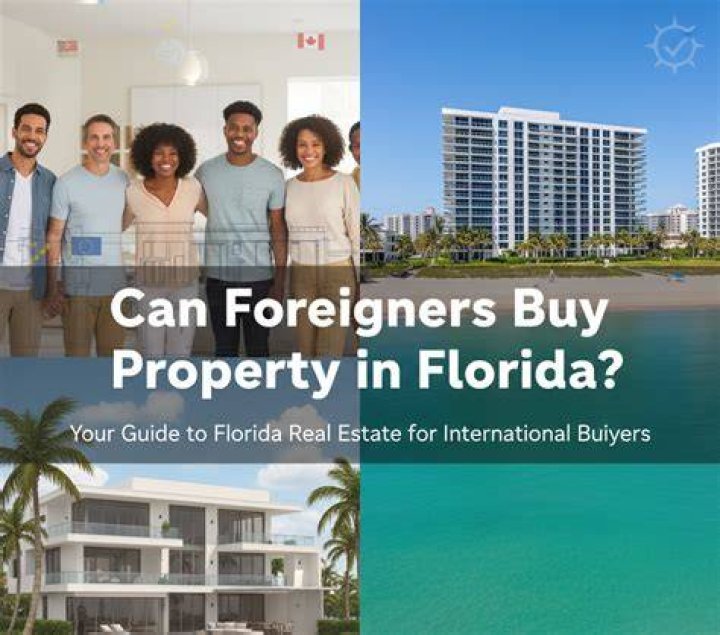Can foreigners buy property in Florida?
