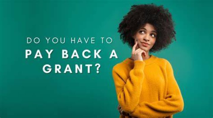 Do you have to pay back film grants?