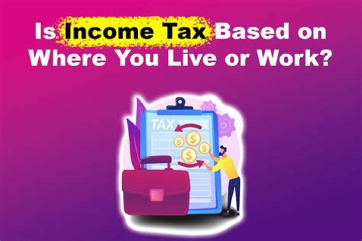 Do you pay income tax based on where you live or work?