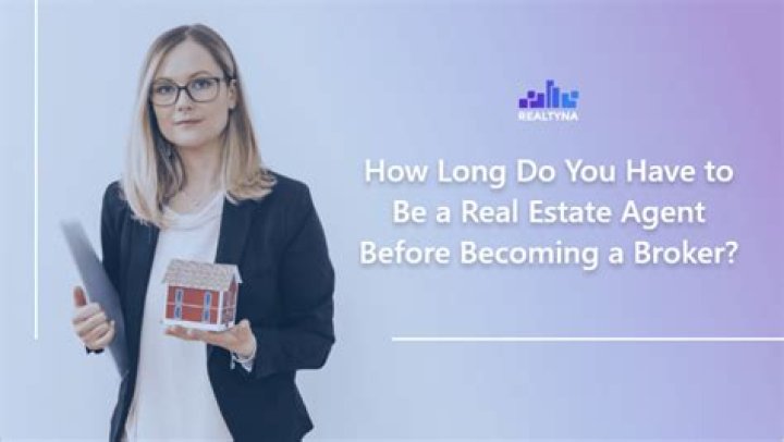How long do you have to be a real estate agent before becoming a broker in California?