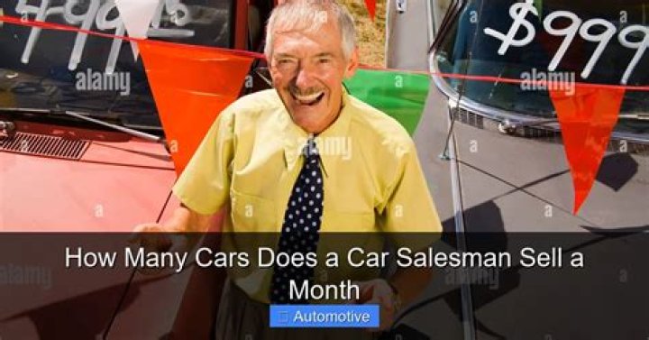 How many cars does a car salesman sell?