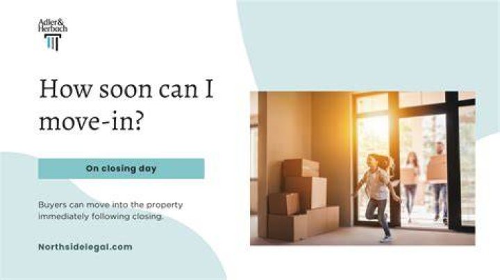 How soon after buying a house can you move?