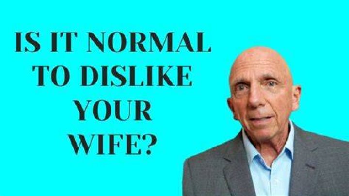 Is IT normal to dislike your wife?