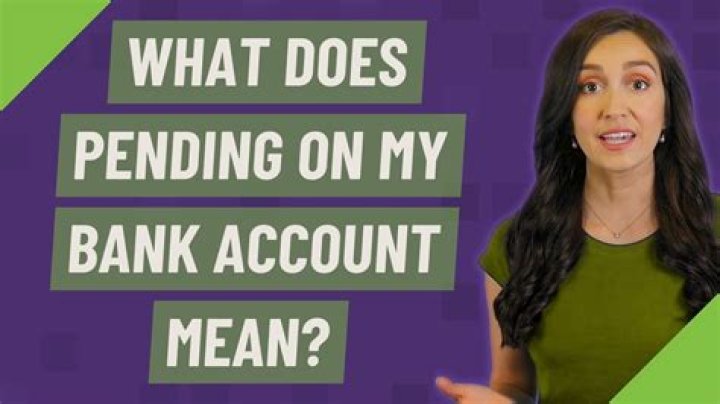 What does it mean when it says account pending?