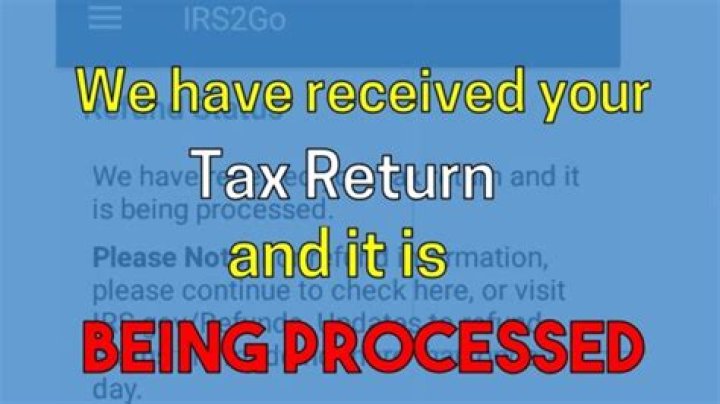 What does it mean when your return is processed?