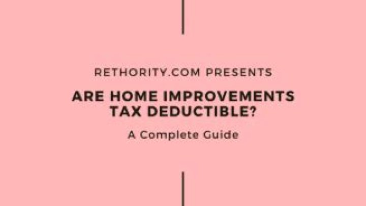 What home improvements are tax deductible in 2021?