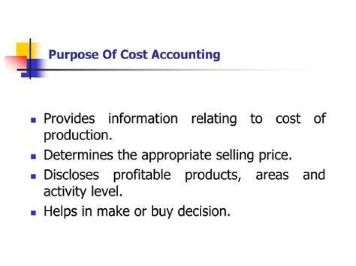 What is the purpose of cost accounting?