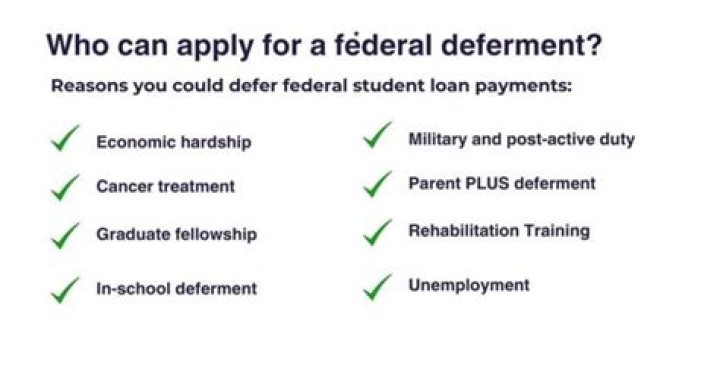 What reasons can you request deferment of student loan payments?