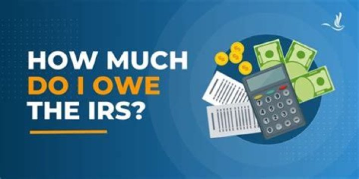 Where can I find out how much I owe the IRS?