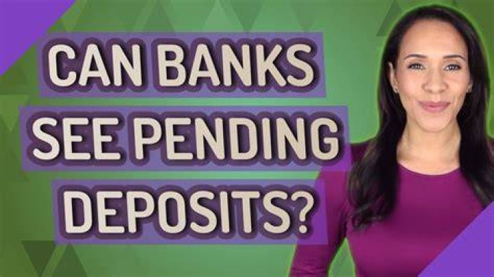 Why don t all banks show pending deposits?